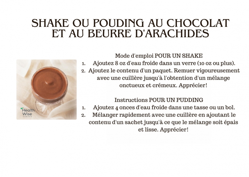 HEALTH WISE - Shake et pouding Beurre d'arachide et Chocolat